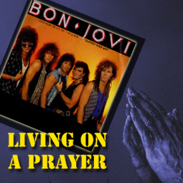 2011.09.11 Living on A Prayer產品圖