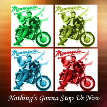 2011.11.18 Nothing’s Gonna Stop Us Now產品圖